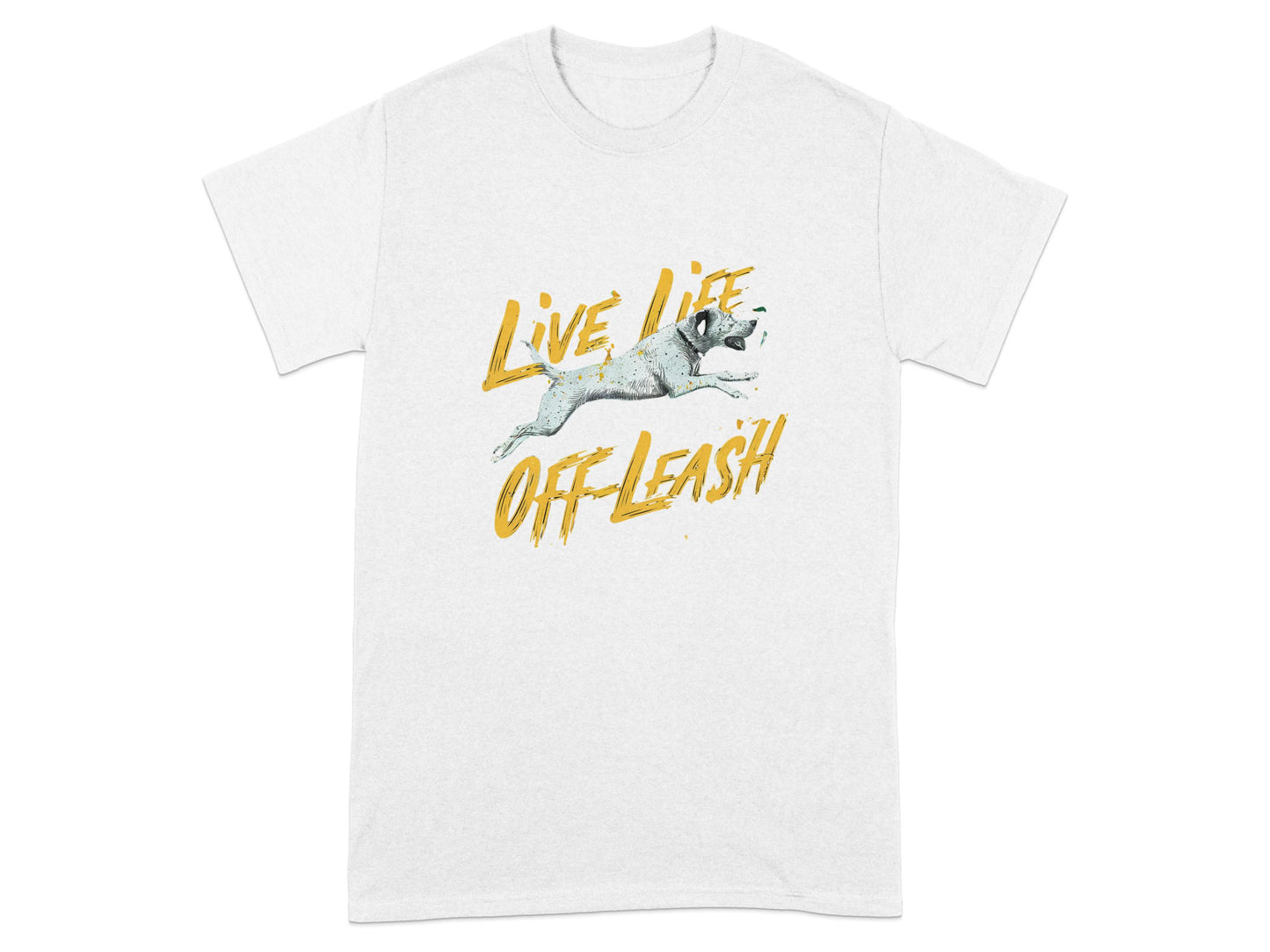 Live Life Off Leash Graphic Tee Shirt product type