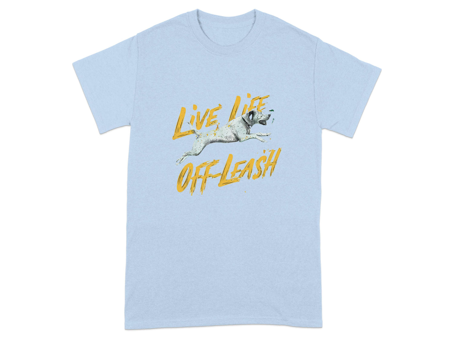 Live Life Off Leash Graphic T-Shirt product type