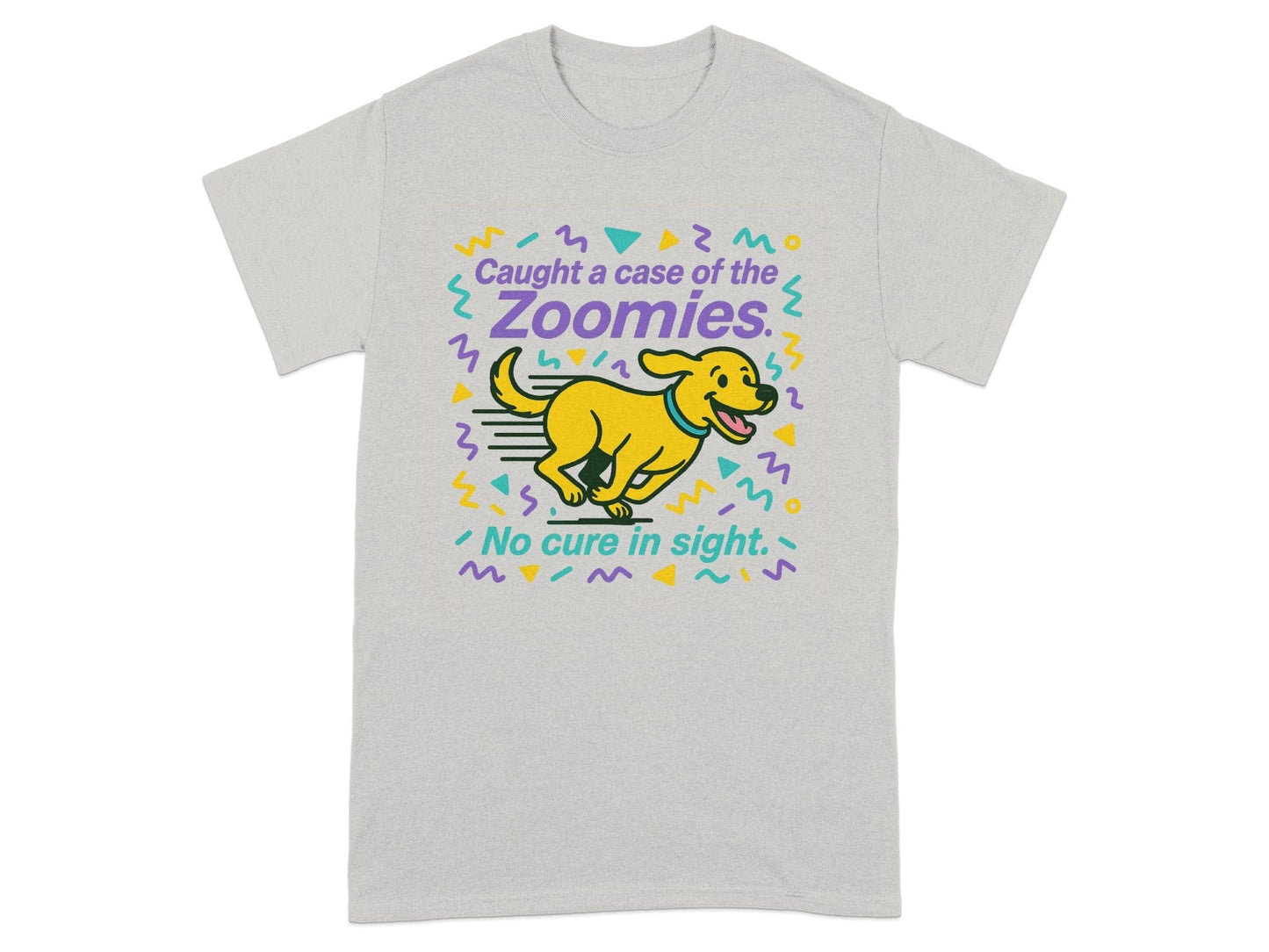 Caught a Case of the Zoomies No Cure in Sight product type