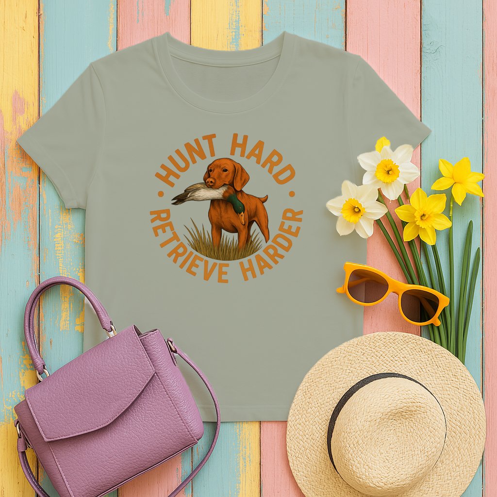 Hunt Hard Retrieve Harder Slogan T-shirt product