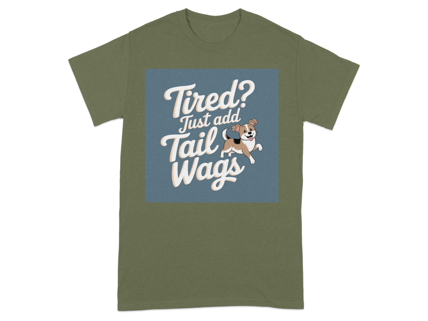 Tired Just Add Tail Wags Graphic Tee product