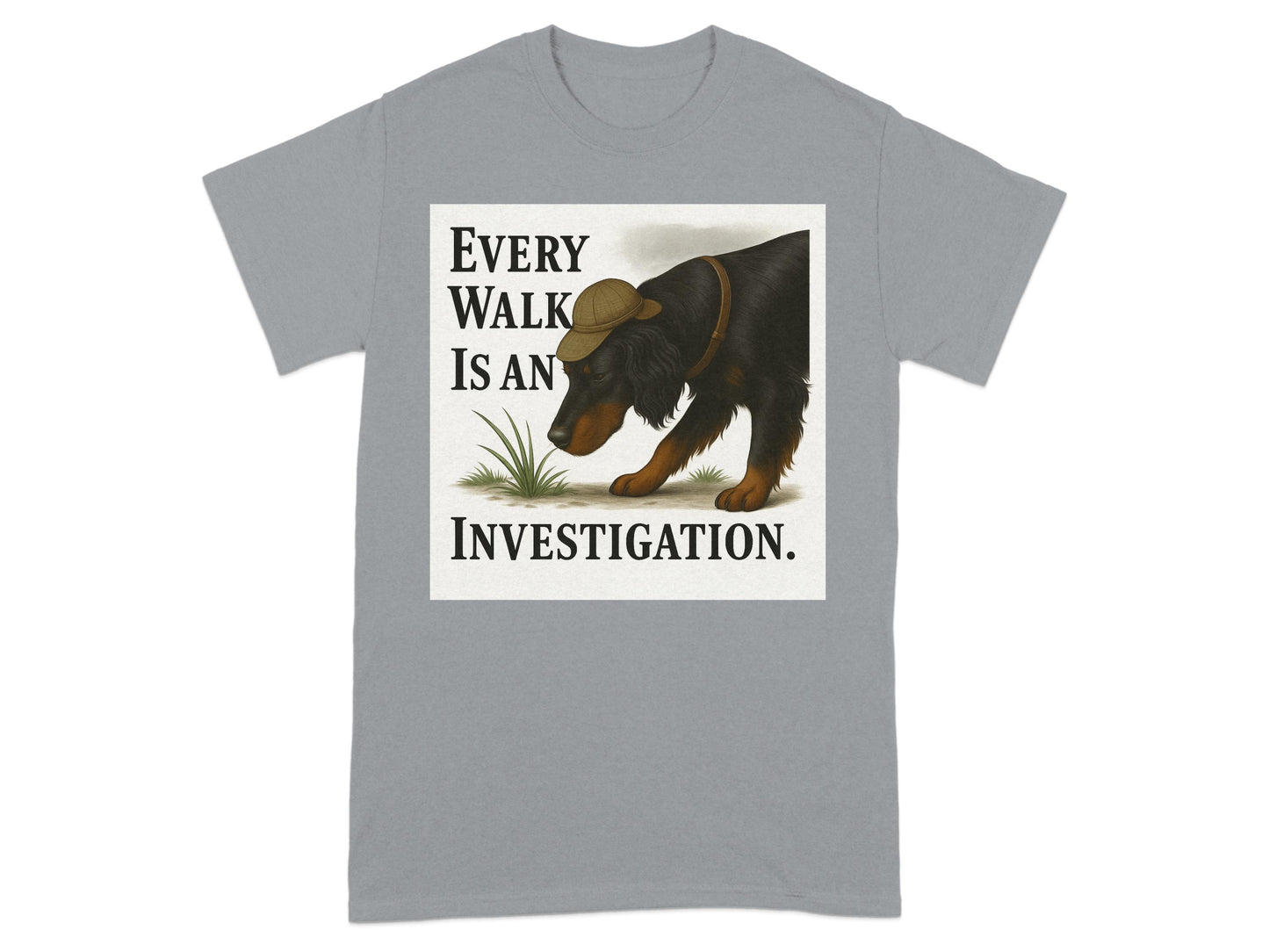 Every Walk Is An Investigation T-Shirt product