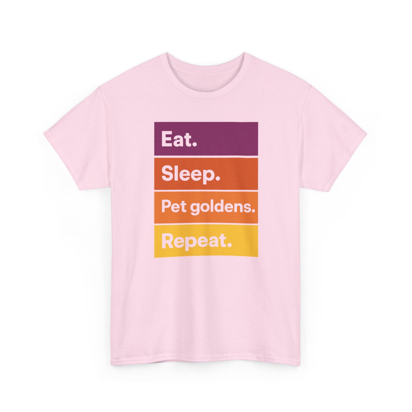 Color Block Unisex Tee - Eat, Sleep, Pet Goldens, Repeat TShirt
