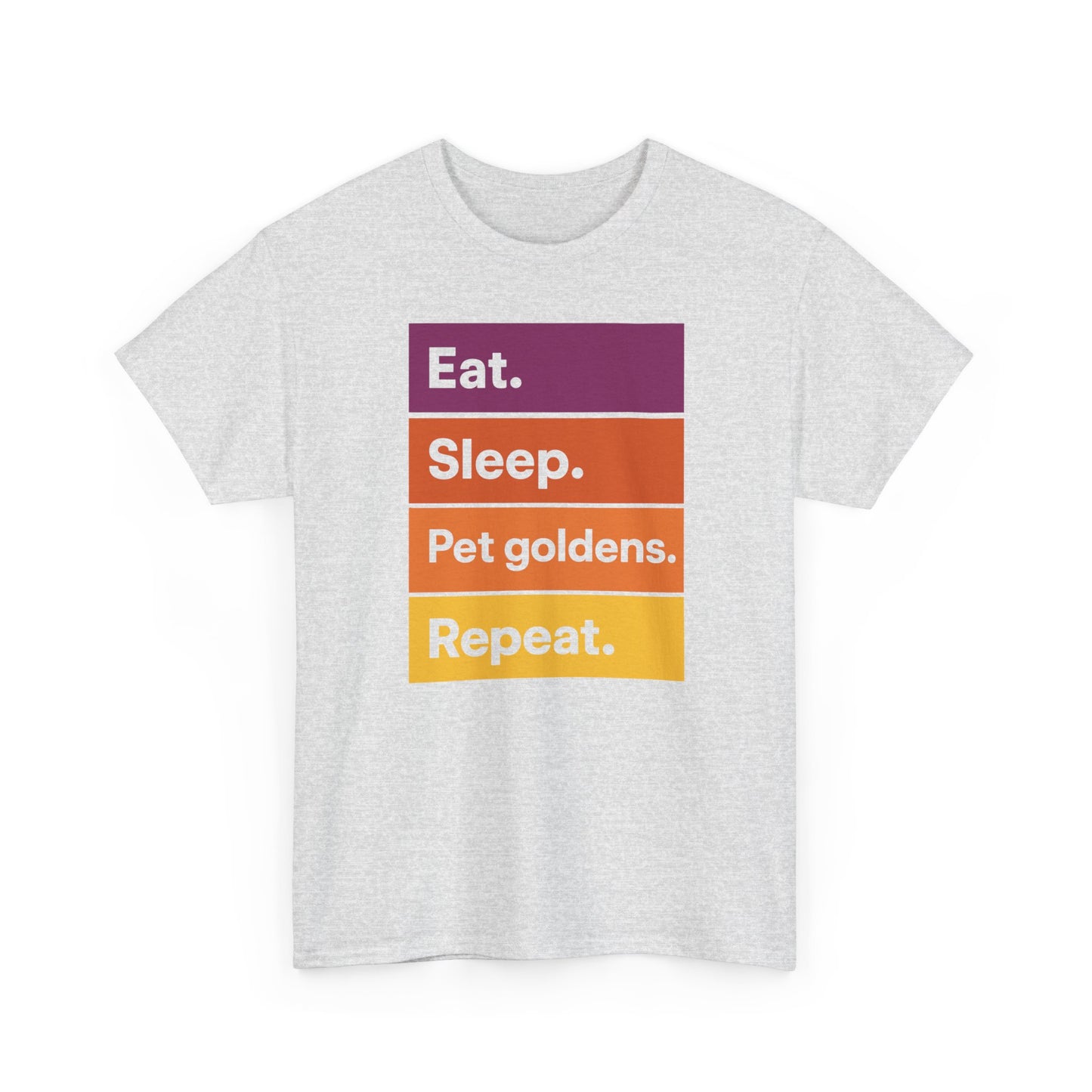 Color Block Unisex Tee - Eat, Sleep, Pet Goldens, Repeat TShirt