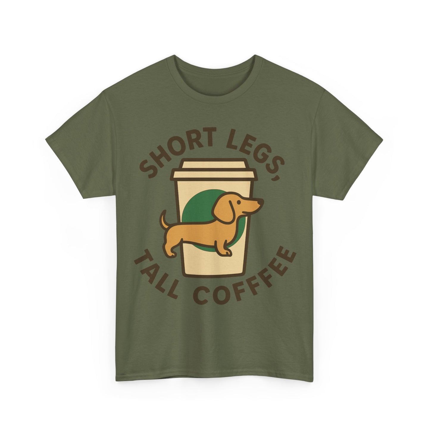 Dachshund and Coffee "Short legs, tall coffee" T-shirt