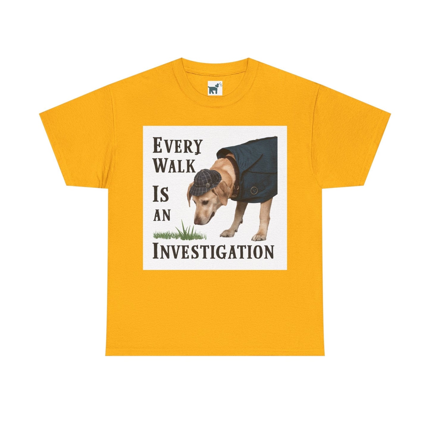 Labrador Every Walk is an Investigation T-Shirt Gold T-Shirt