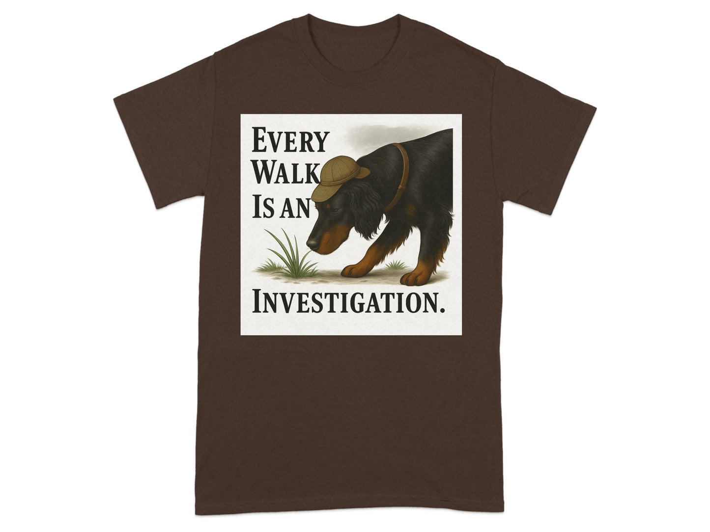 Every Walk Is An Investigation T-Shirt product