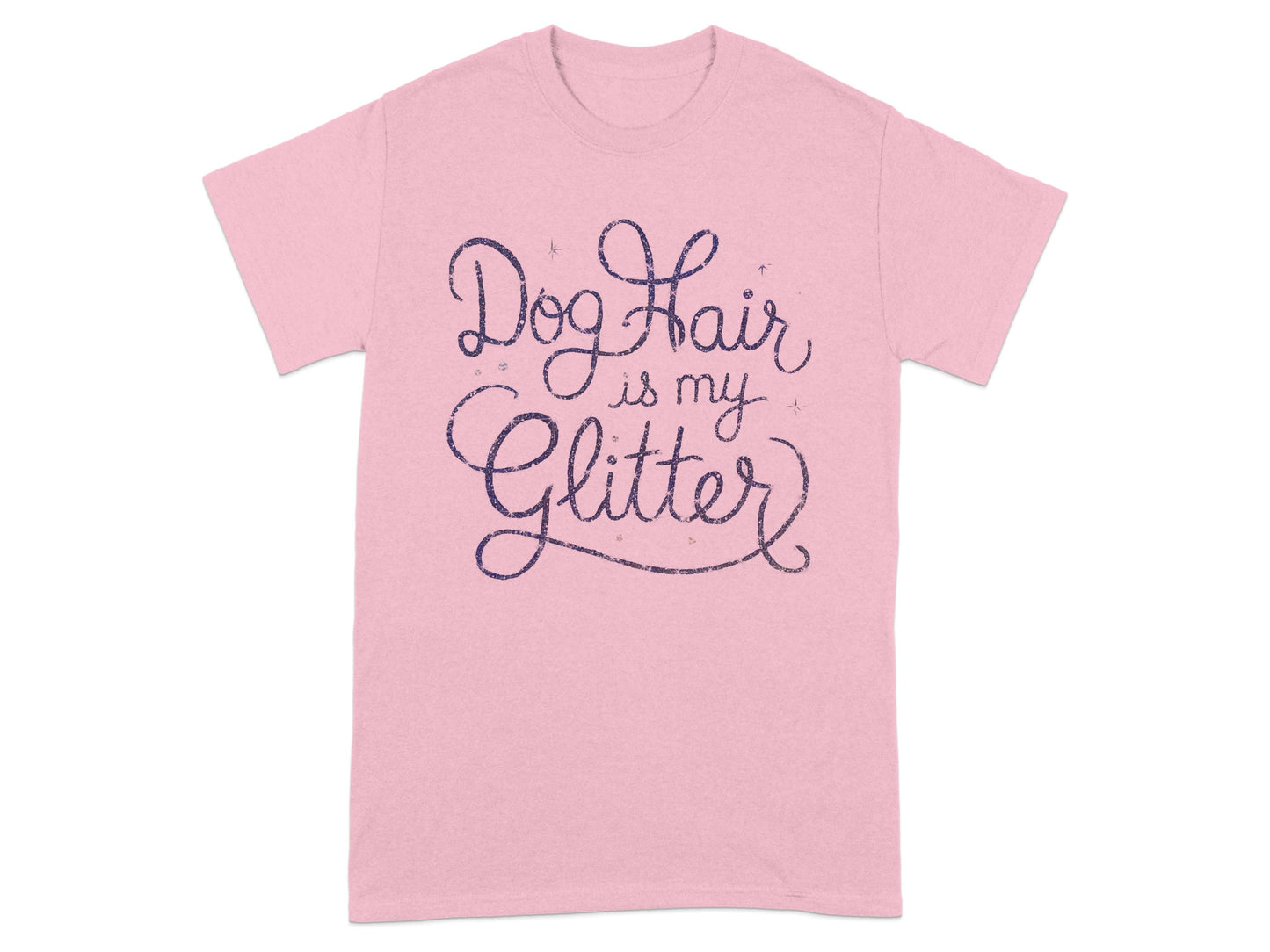 Dog Hair is My Glitter Graphic T-Shirt product type