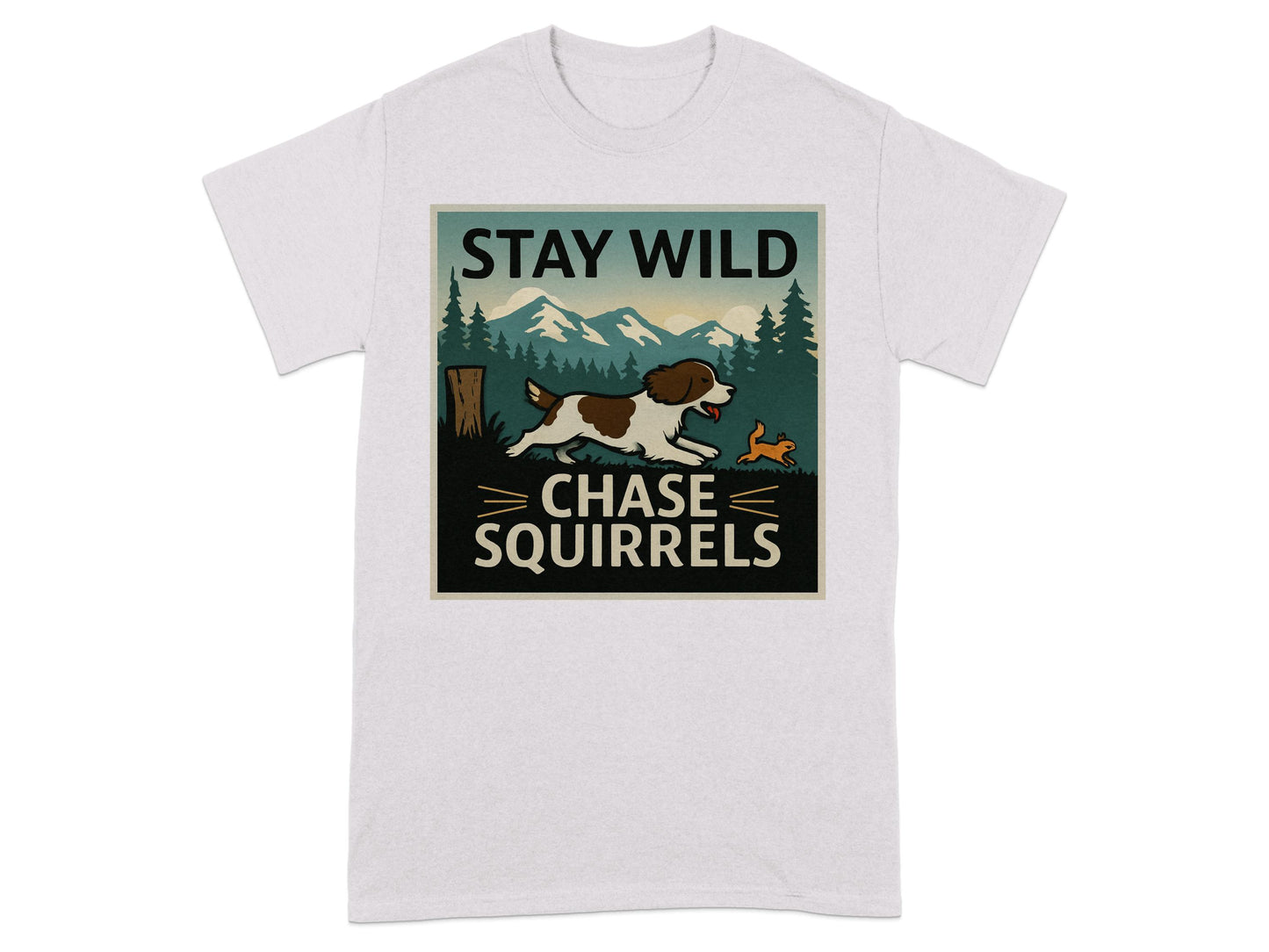 Stay Wild Chase Squirrels Graphic T-Shirt product