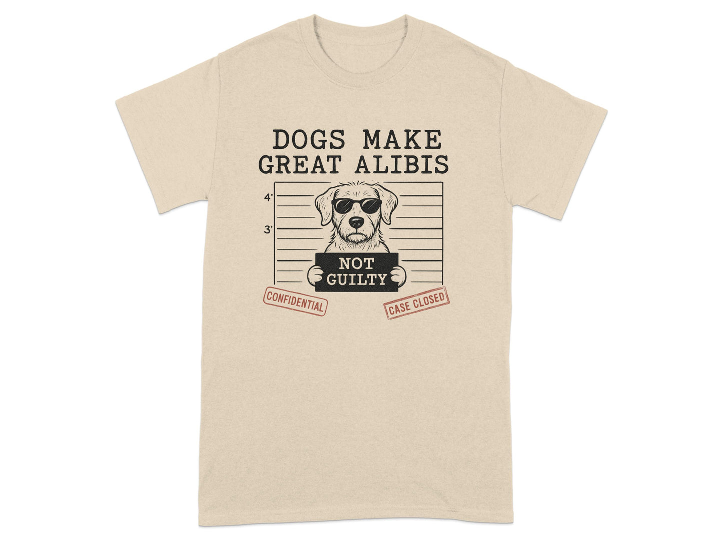 Dogs Make Great Alibis Not Guilty T-Shirt product