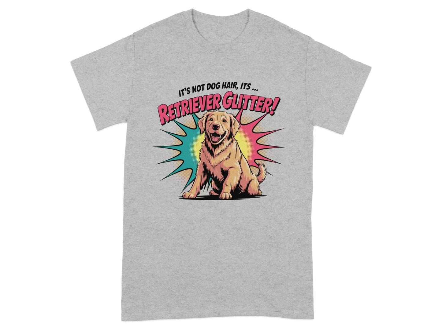 It's Not Dog Hair It's Retriever Glitter T-Shirt product