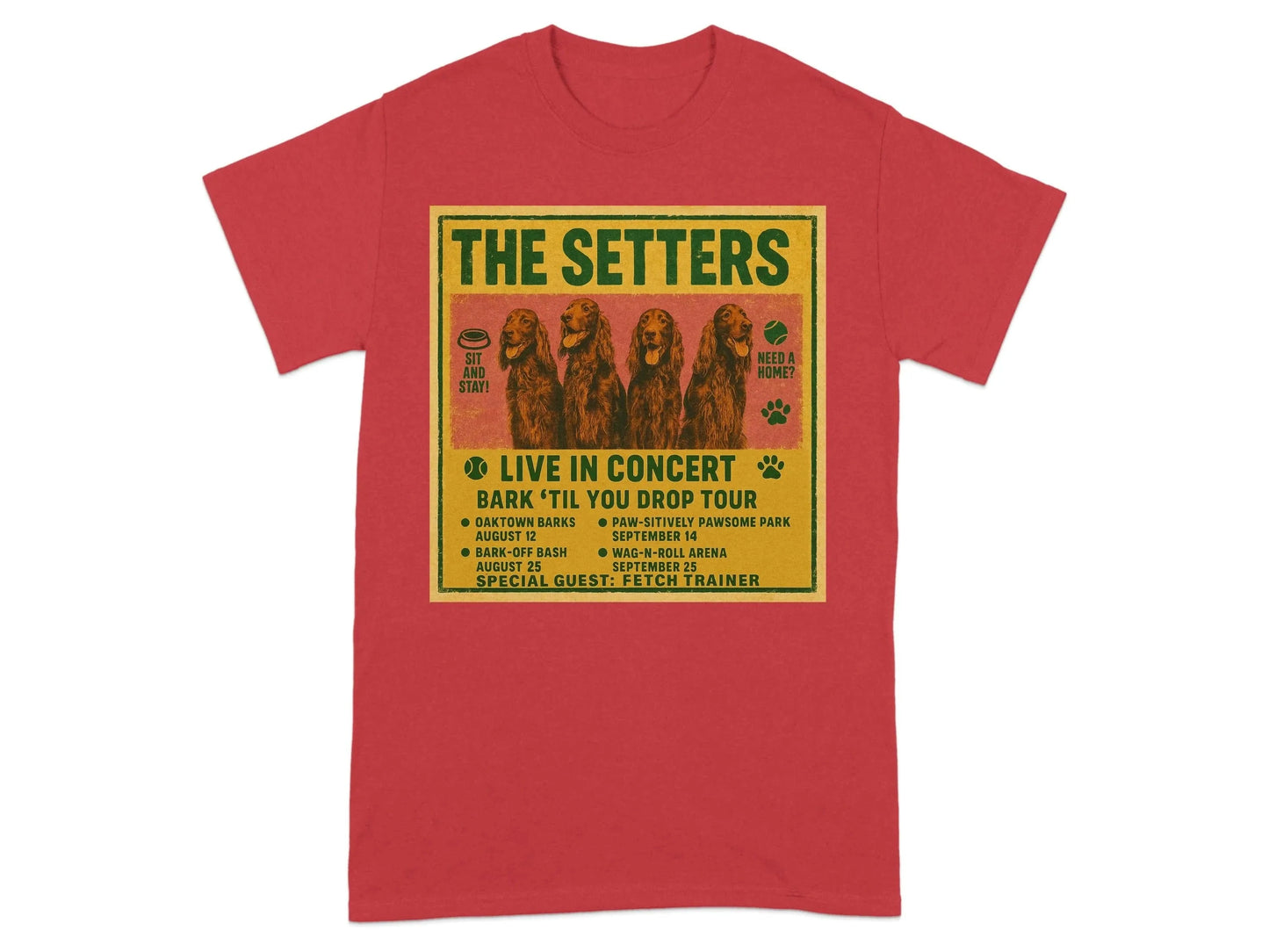 The Setters Bark Til You Drop Tour T-Shirt T-shirt