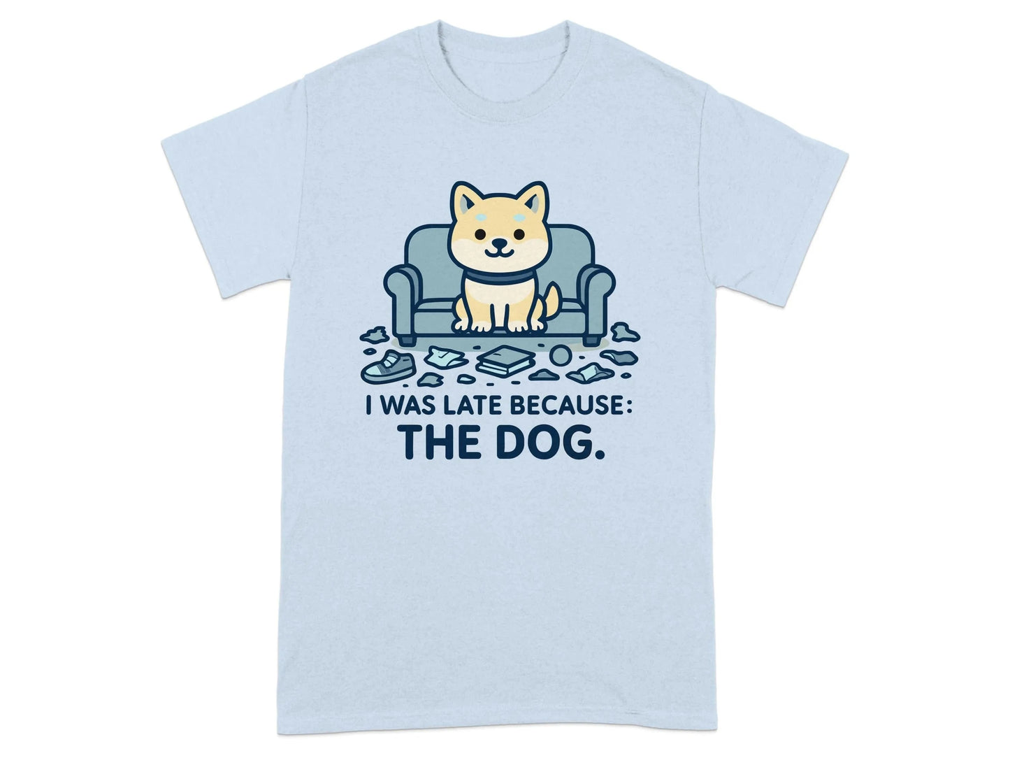 I Was Late Because The Dog Cute Puppy Design T-Shirt T-shirt