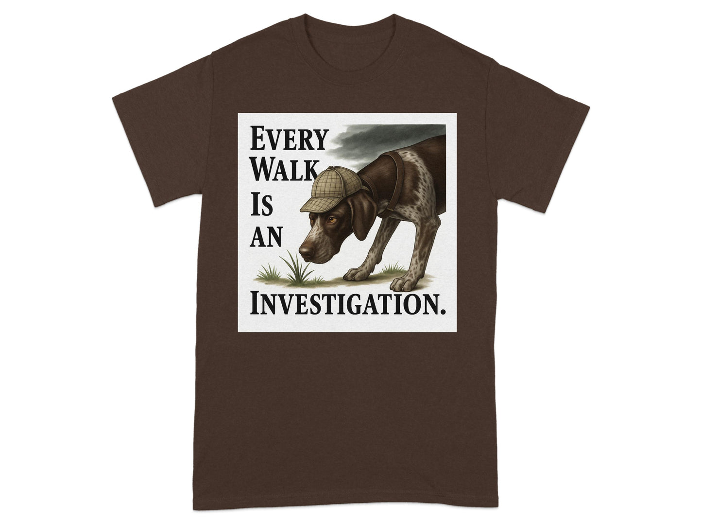 Every Walk Is An Investigation T-Shirt product