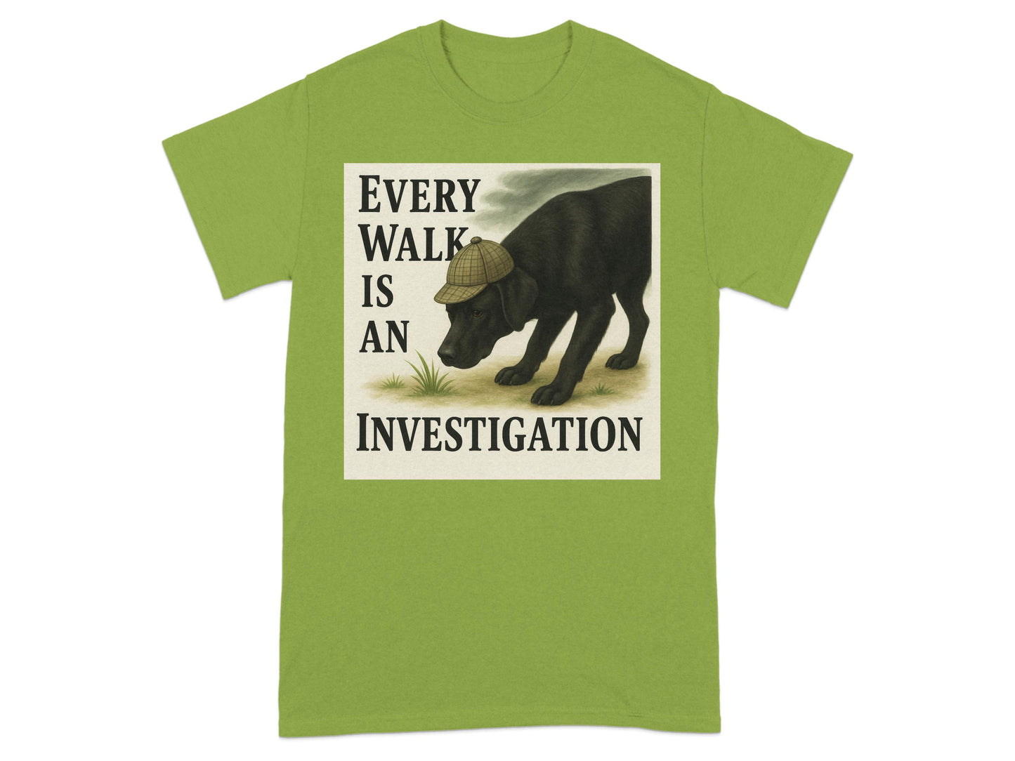 Every Walk Is An Investigation T-shirt product