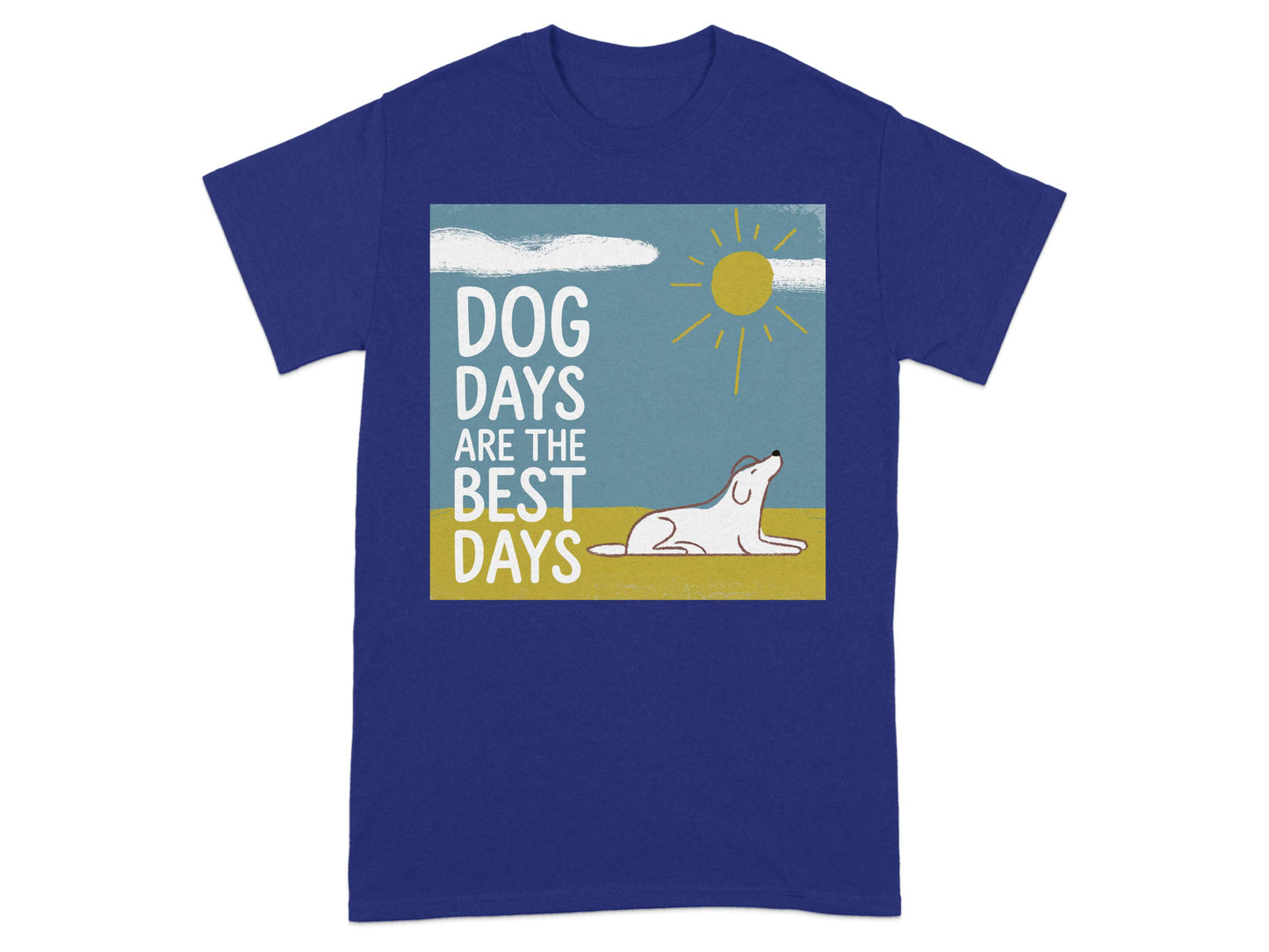 Dog Days Are the Best Days Graphic T-shirt product