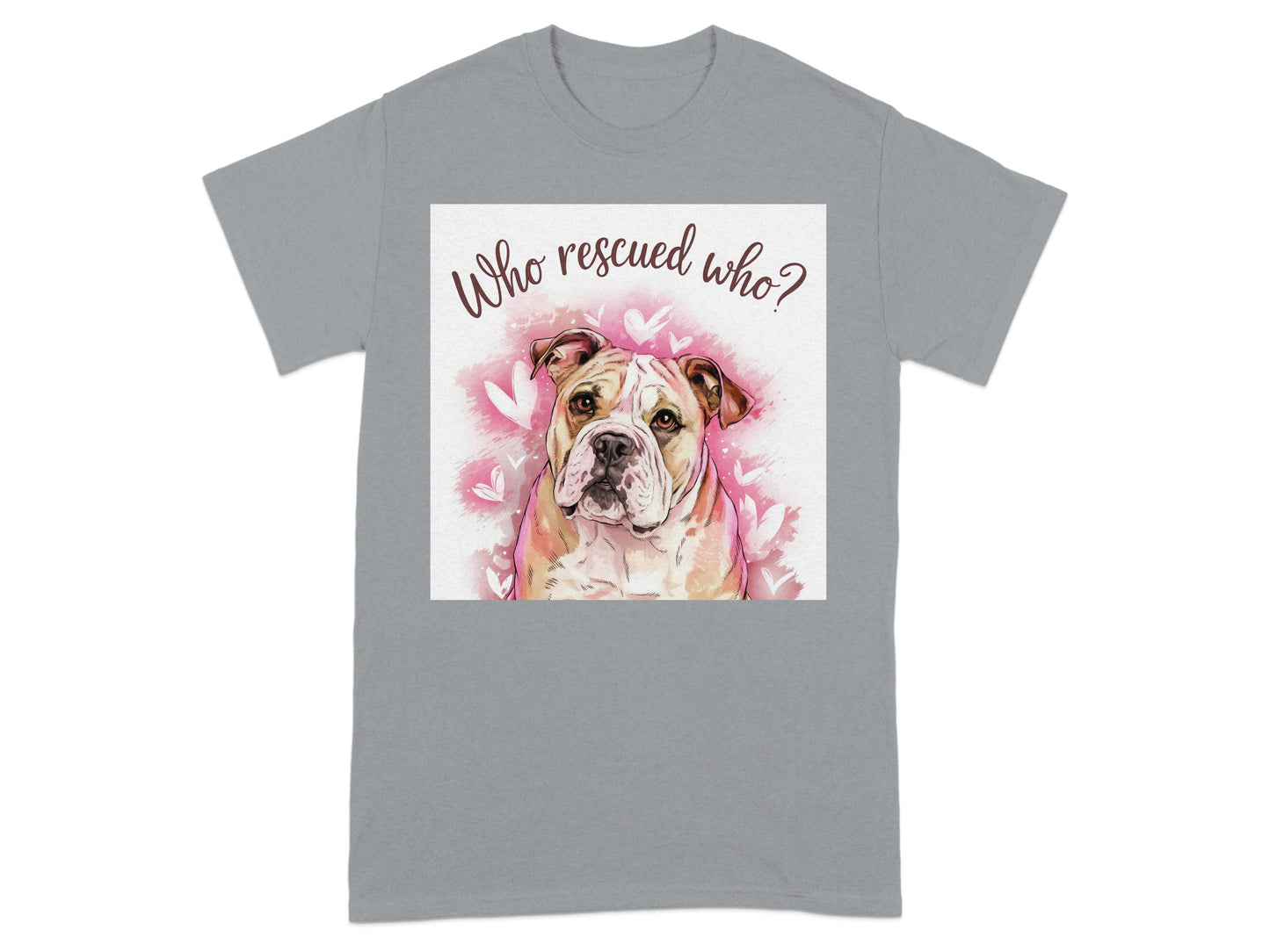 Who Rescued Who Bulldog Artwork on Grey T-shirt product type