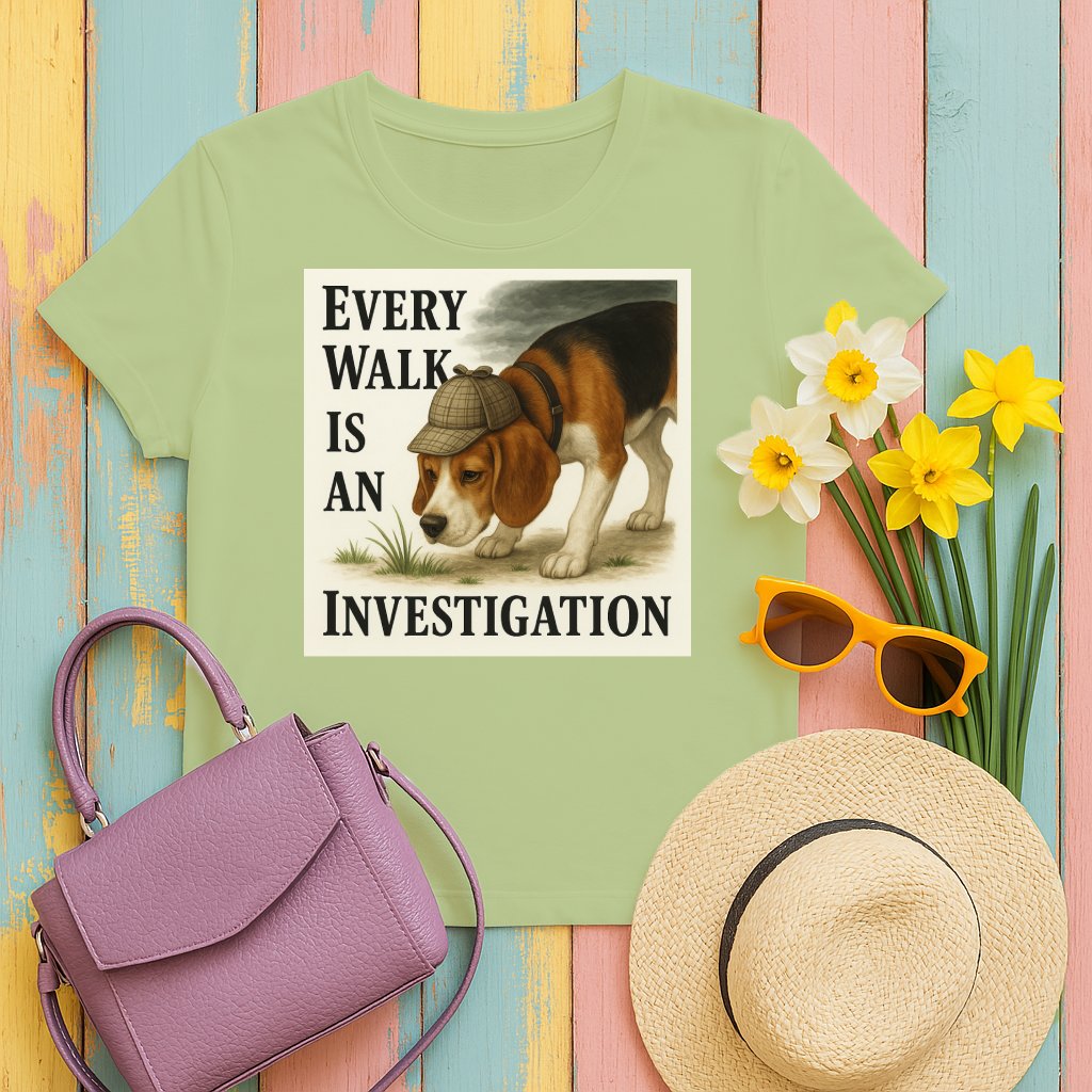 Every Walk Is An Investigation t-shirt product type