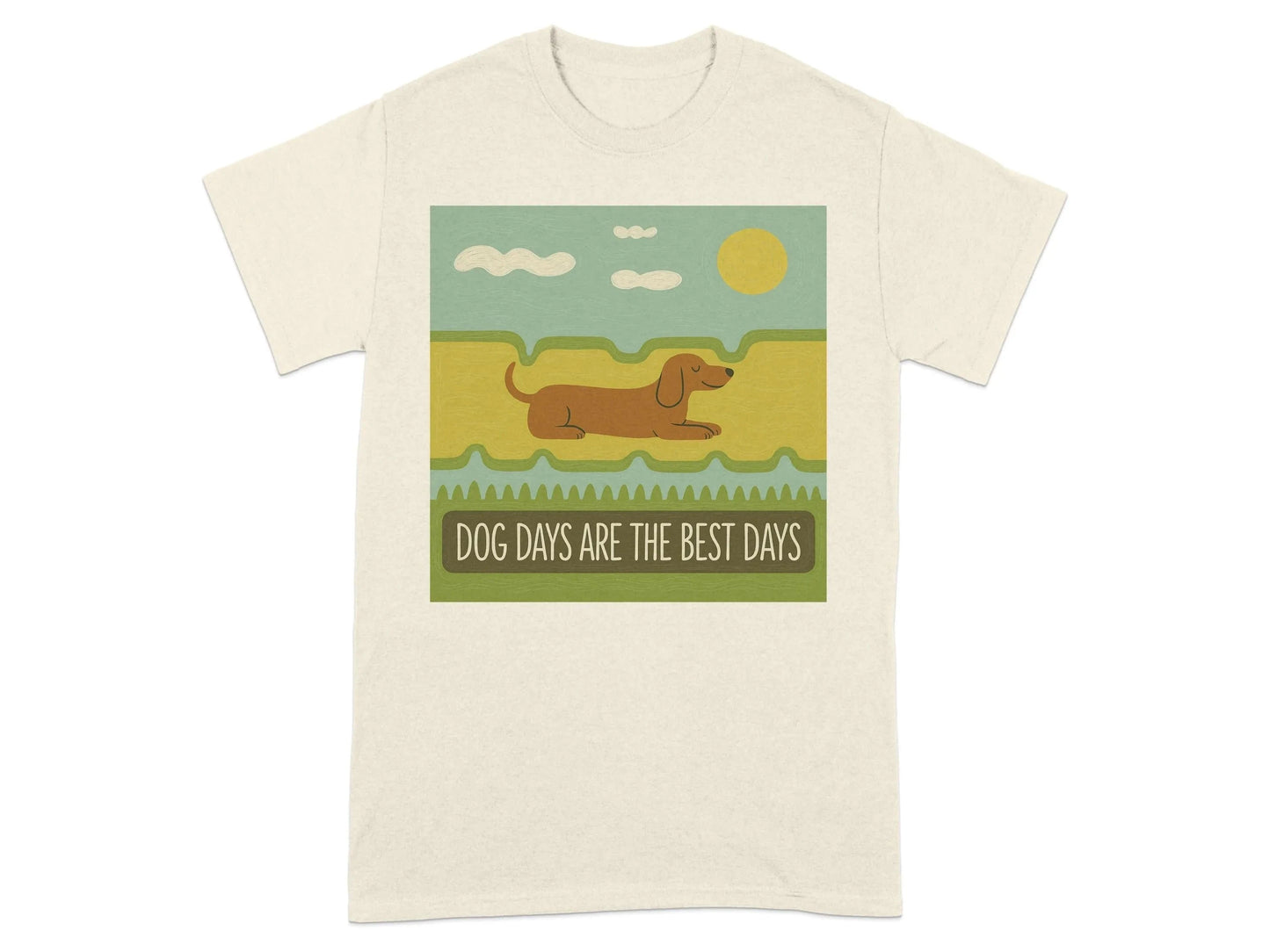 Dog Days Are The Best Days Dachshund T-Shirt Natural T-shirt