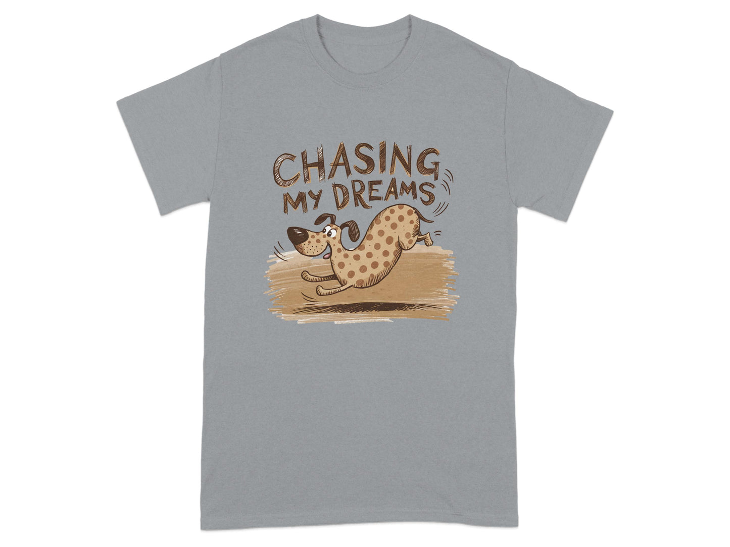 Chasing My Dreams Fun Graphic Print T-Shirt product