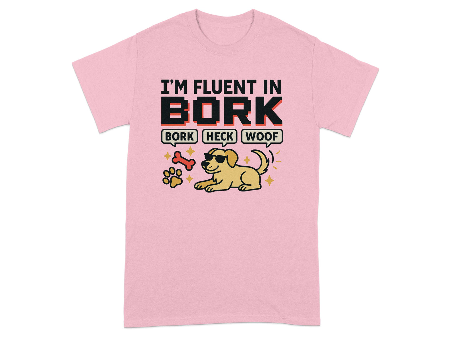 I'm Fluent In Bork Funny Dog Lover T-Shirt product