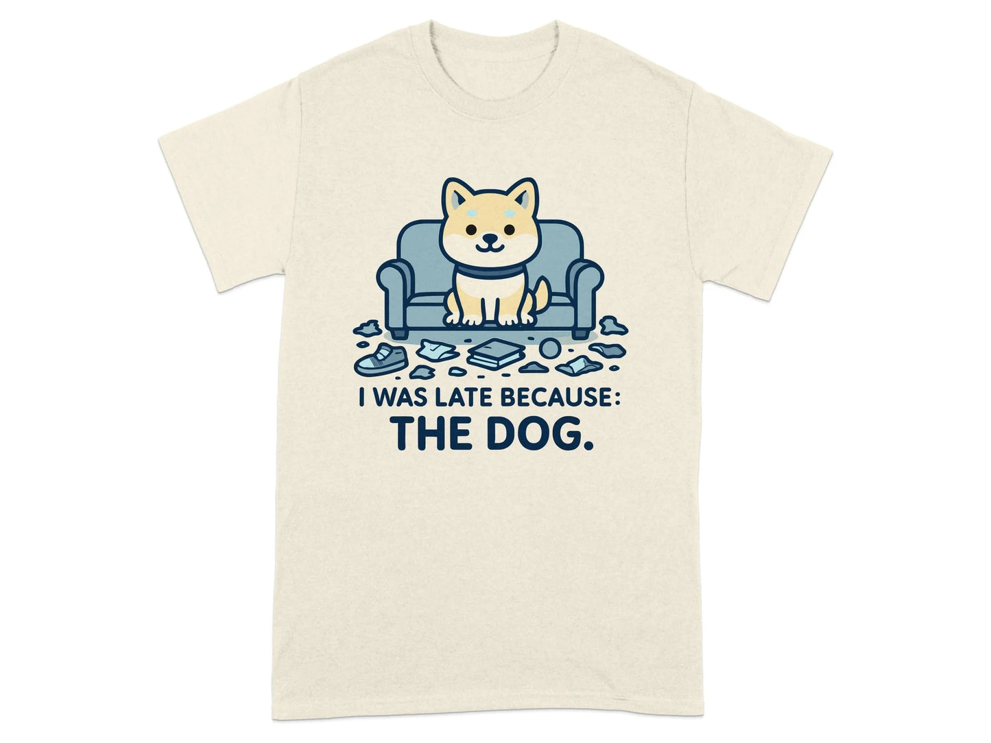 I Was Late Because The Dog Cute Puppy Design T-Shirt T-shirt