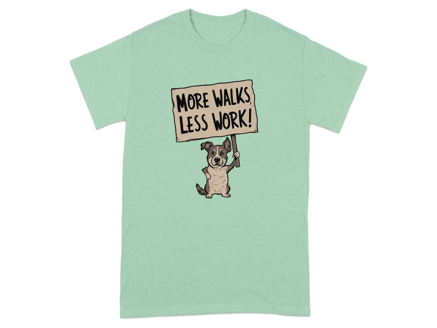 Enjoy More Walks Less Work with Cute Dog T-Shirt product