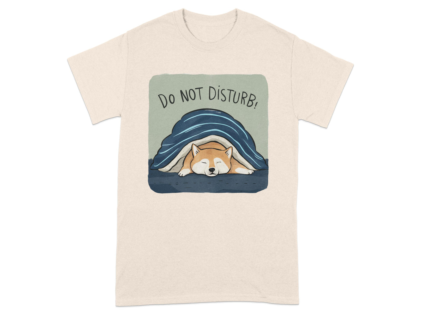 Do Not Disturb Shiba Inu Under Blanket T-Shirt product