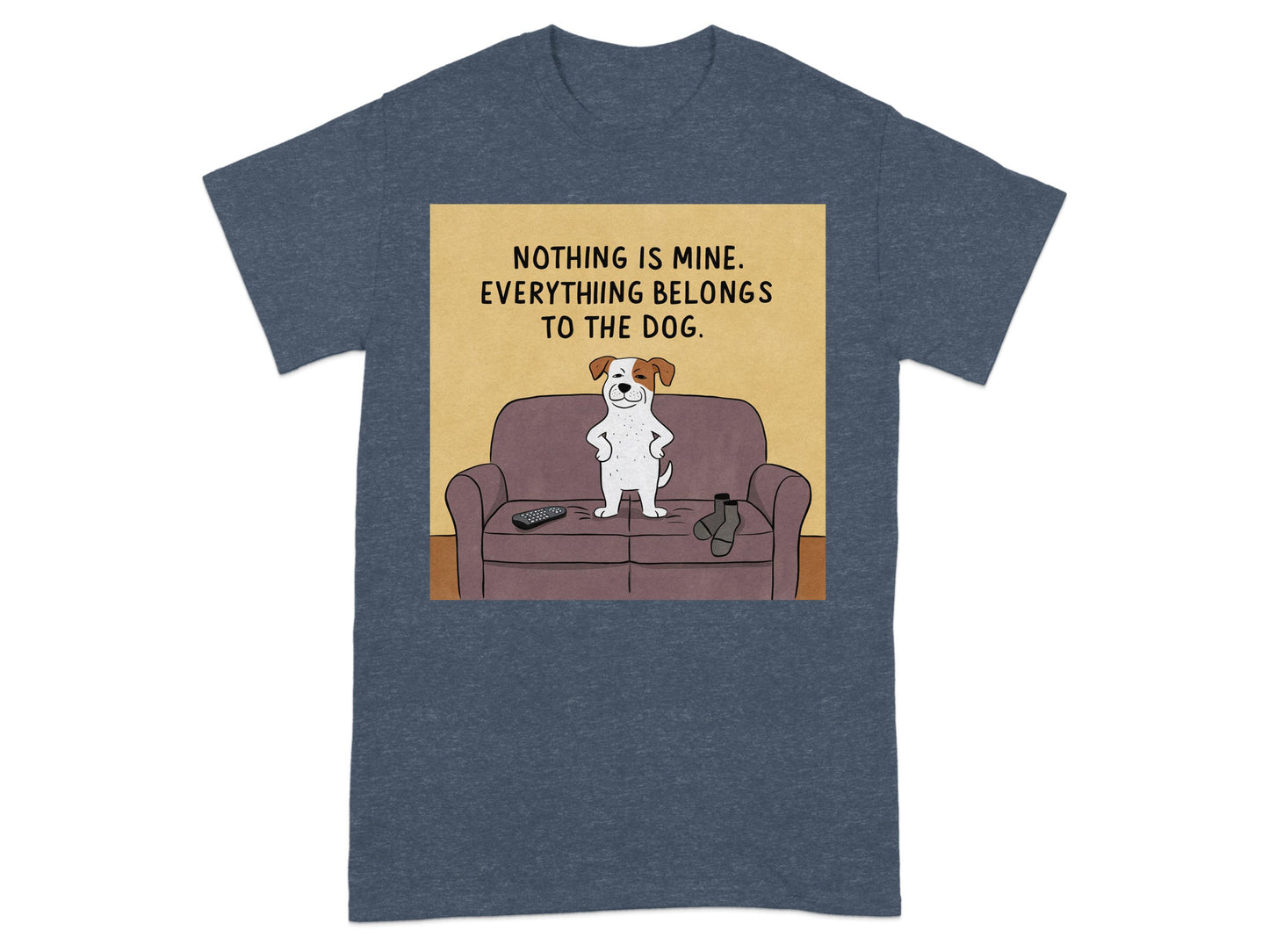 Funny Dog Couch Owner T-Shirt Perfect Gift product type