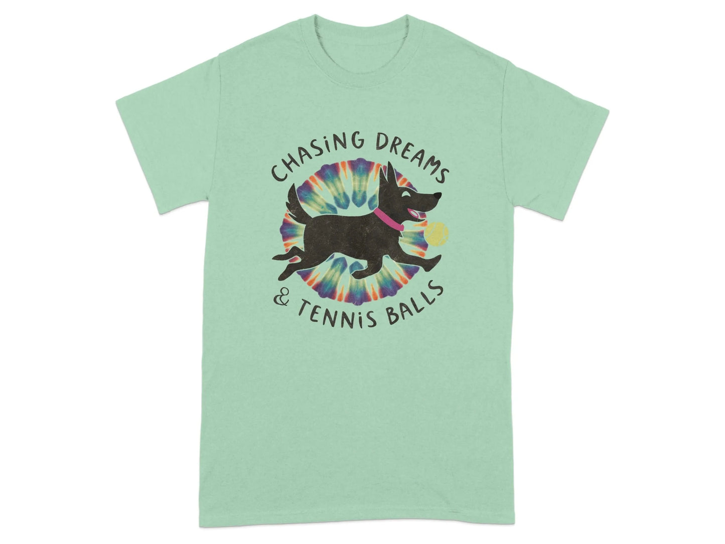 Chasing Dreams and Tennis Balls T-Shirts Mint Green T-shirt