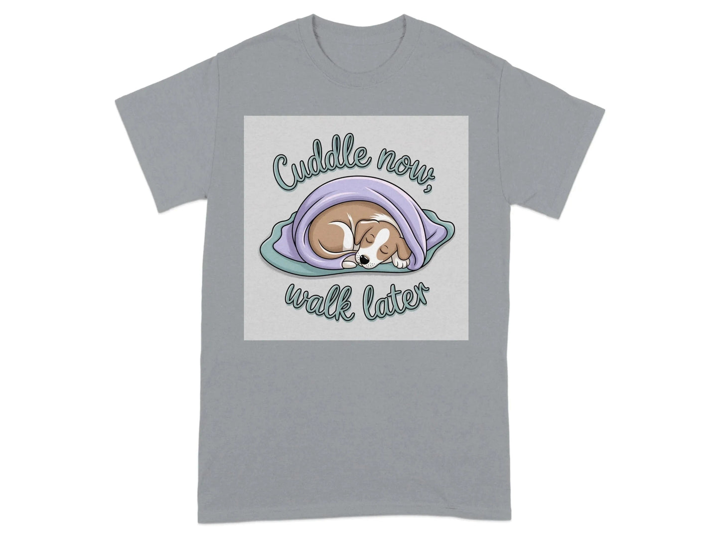 Cozy Cuddle Now Walk Later Dog T-Shirts Gravel T-shirt