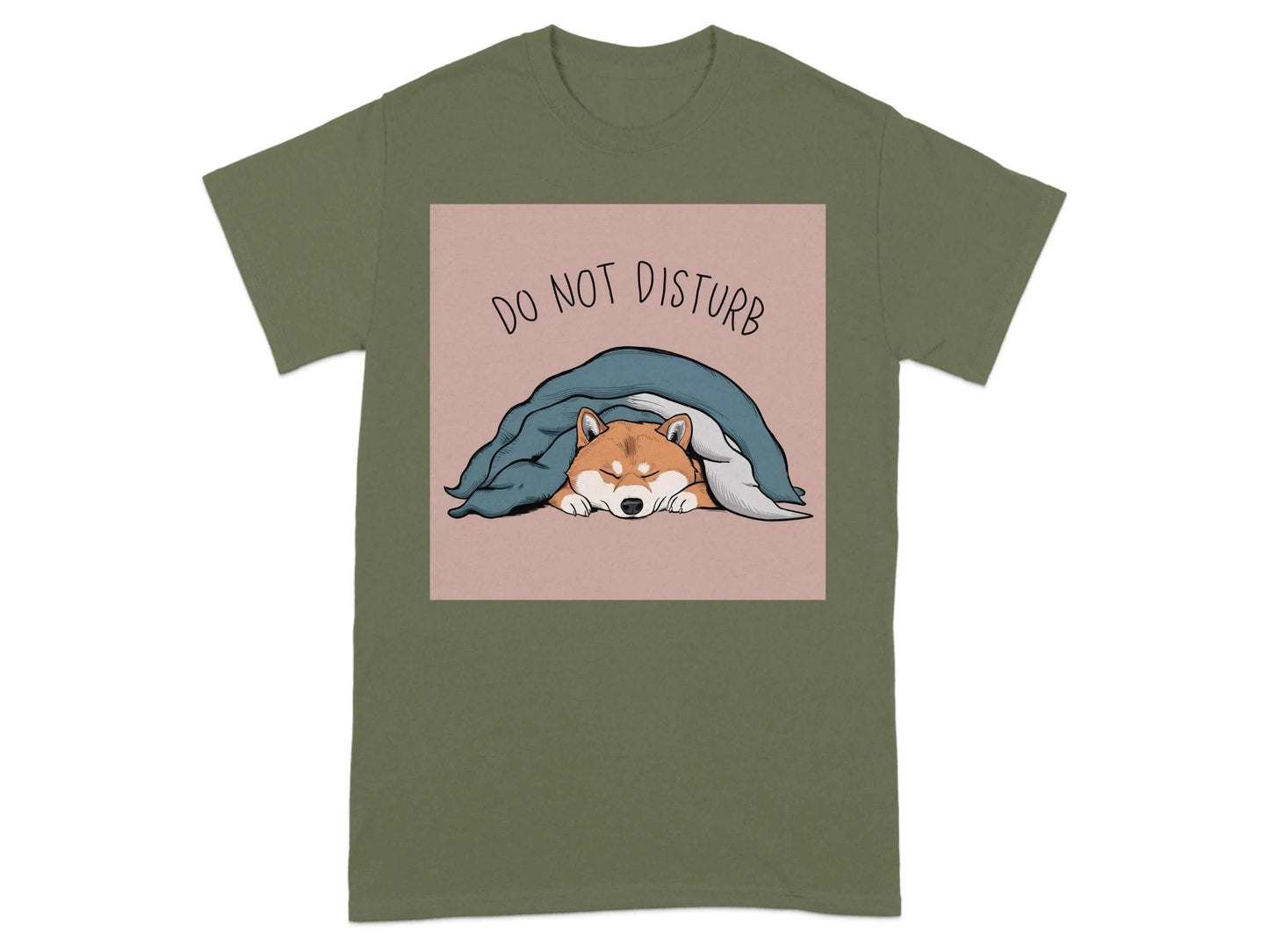 Do Not Disturb Dog Under Blanket Shiba Inu T-Shirts Military Green T-shirt