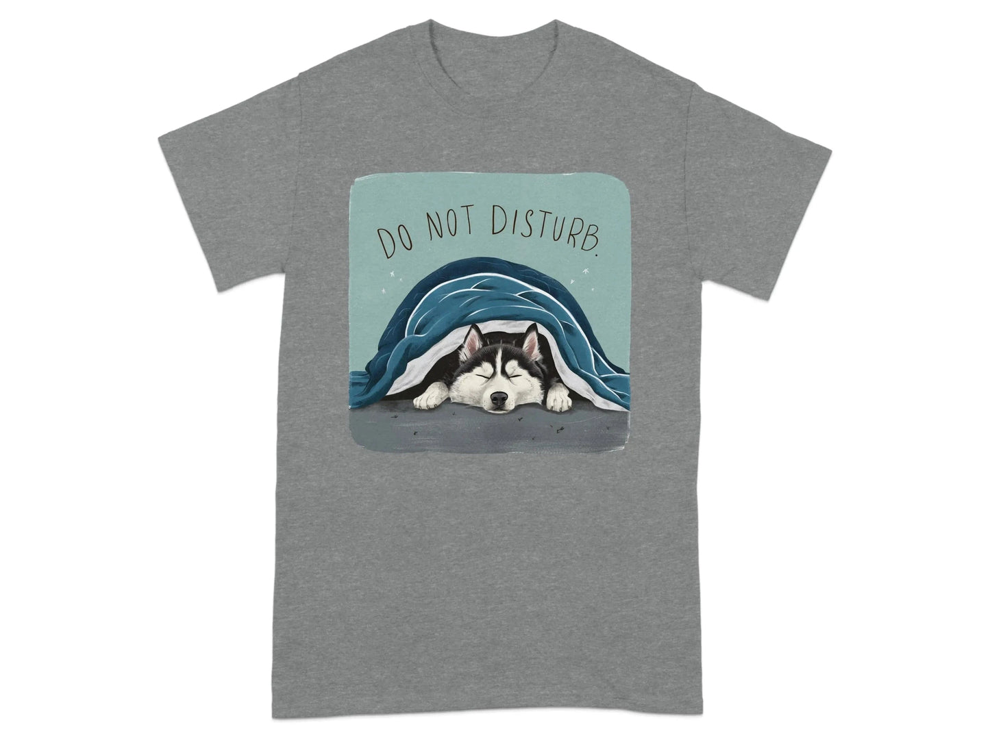 Do Not Disturb Sleeping Husky T-Shirts Graphite Heather T-shirt