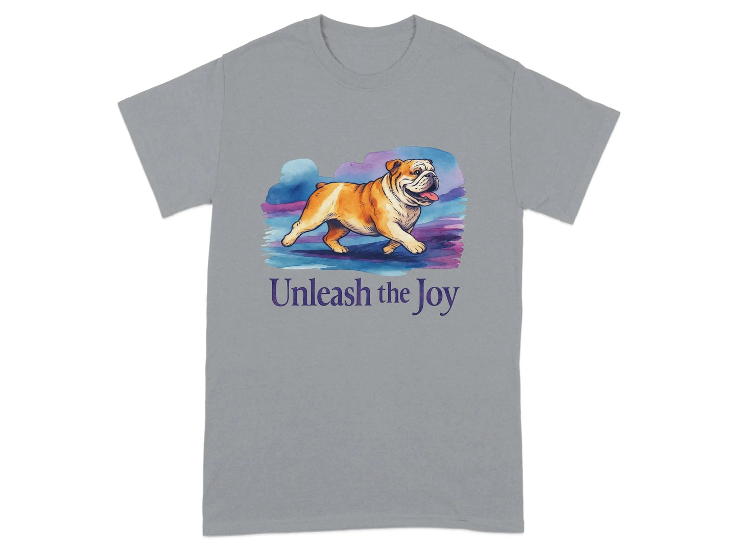 Dog Unleash The Joy Bulldog T-Shirts T-shirt