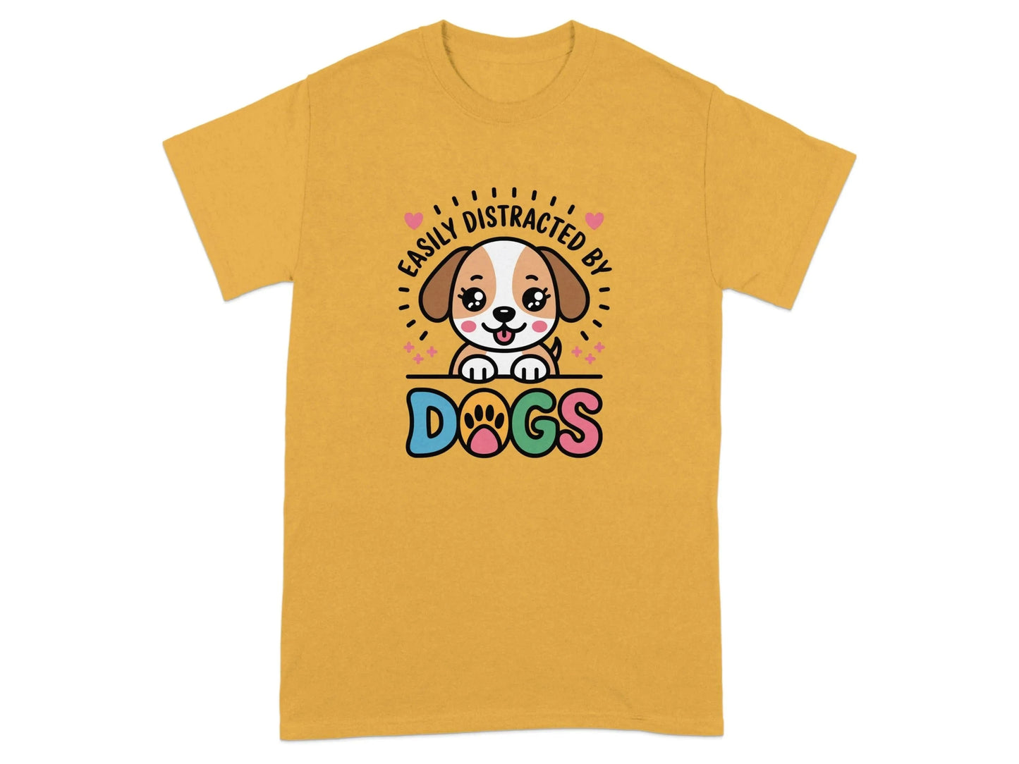 Easily Distracted by Dogs Cute T-Shirts Gold T-shirt