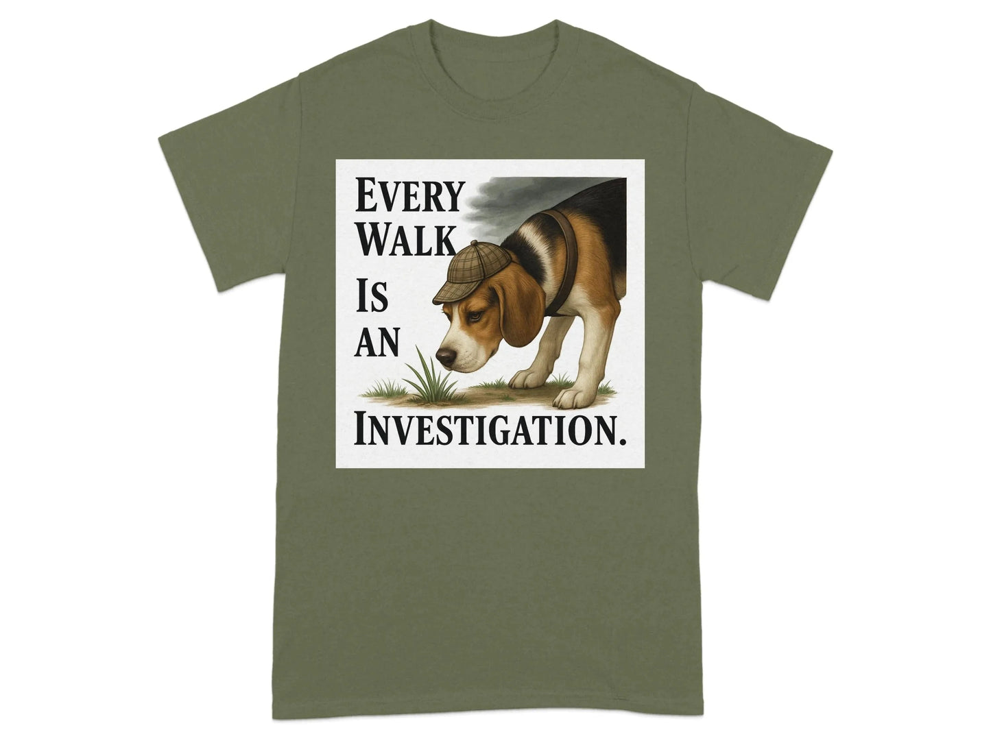 Every Walk Is An Investigation Beagle T-Shirts T-shirt