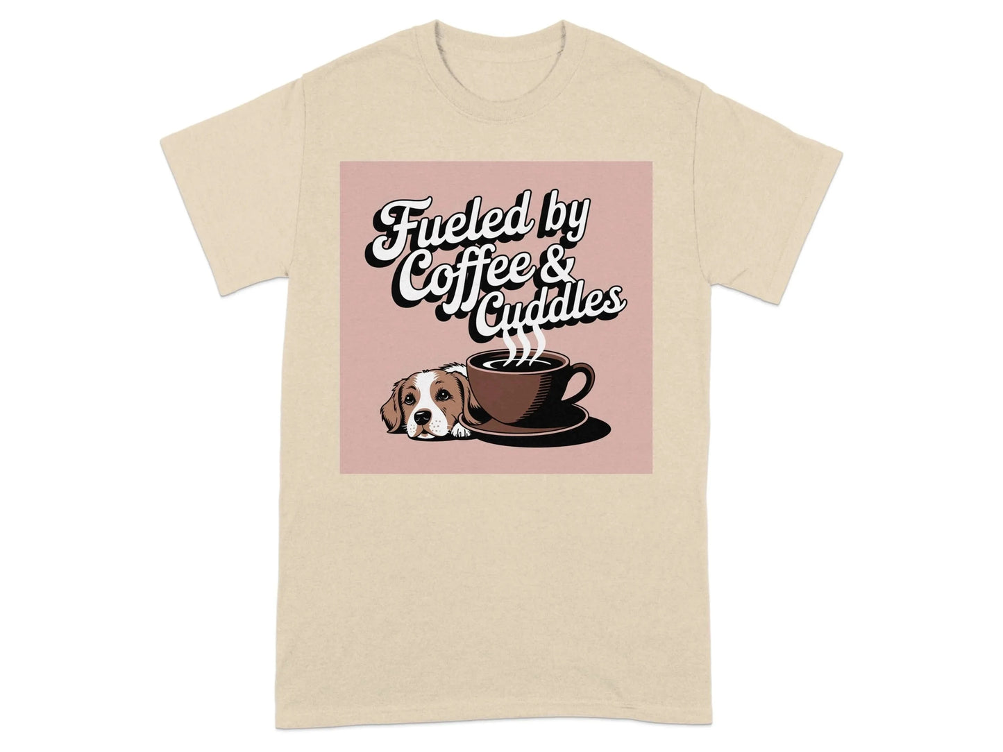 Fueled by Coffee and Cuddles T-Shirts Sand T-shirt