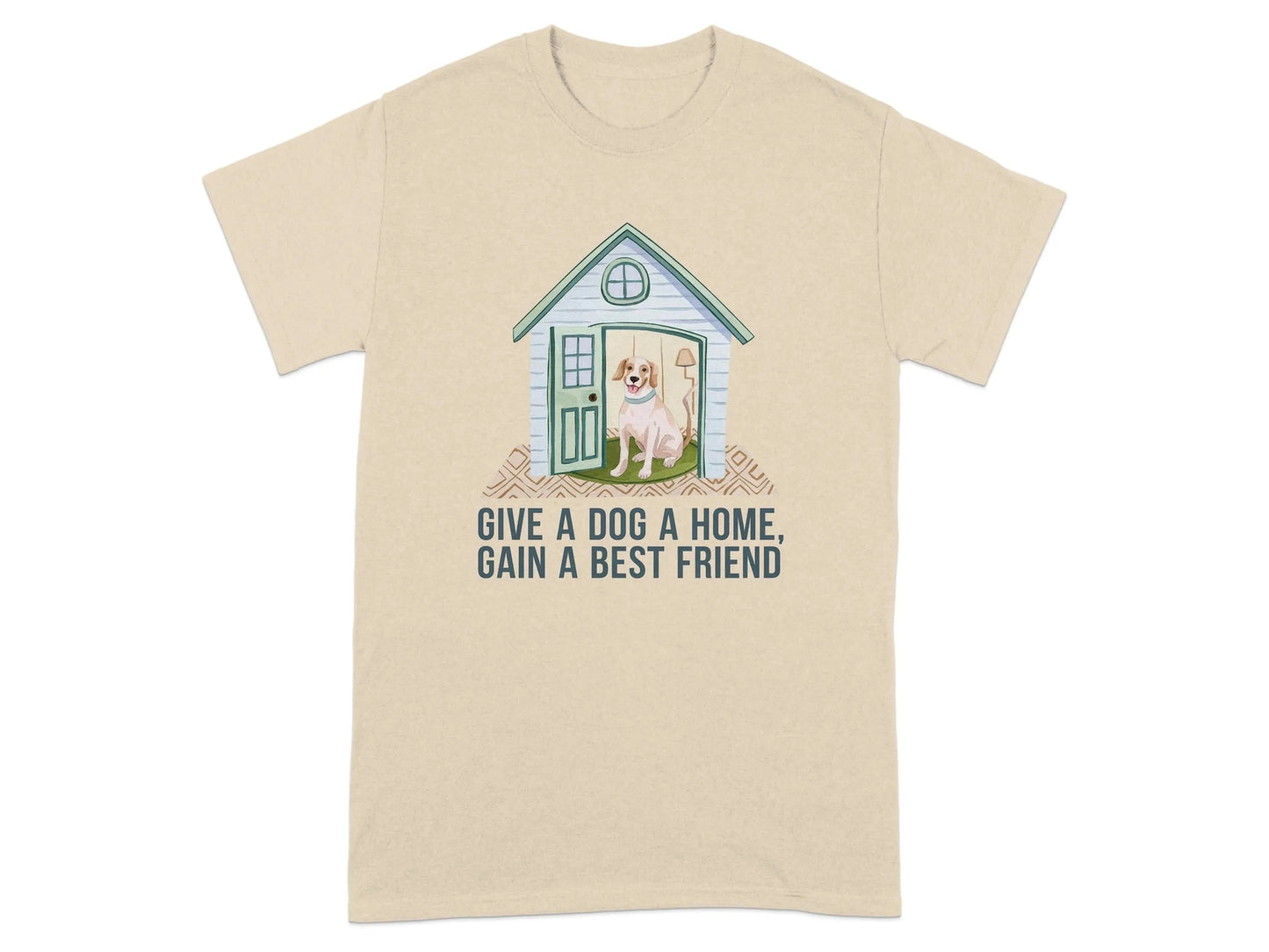 Give A Dog A Home Gain A Best Friend T-Shirts Sand T-shirt