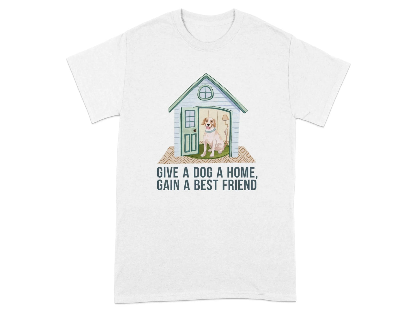 Give A Dog A Home Gain A Best Friend T-Shirts T-shirt