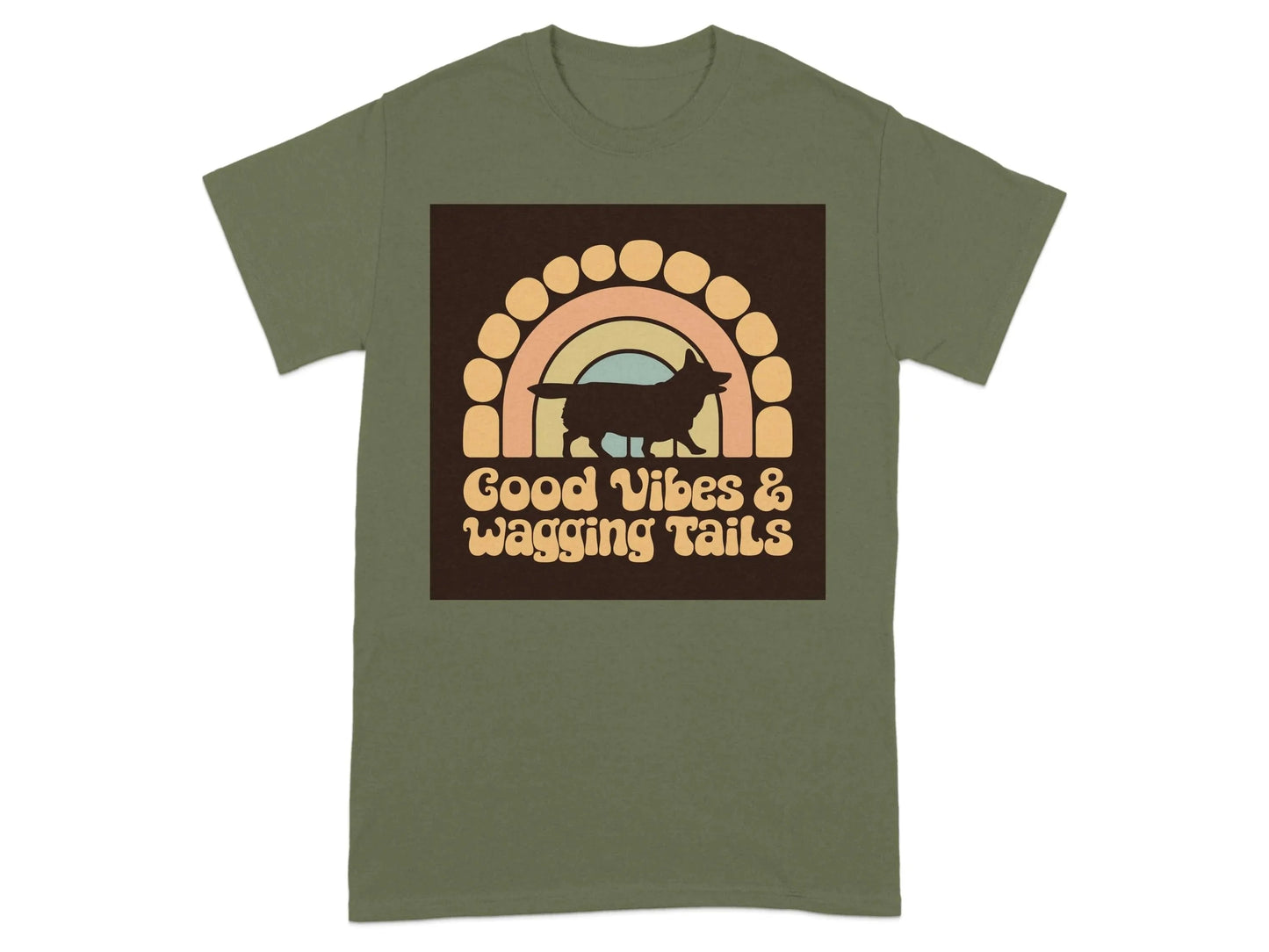 Good Vibes and Wagging Tails T-Shirts Military Green T-shirt