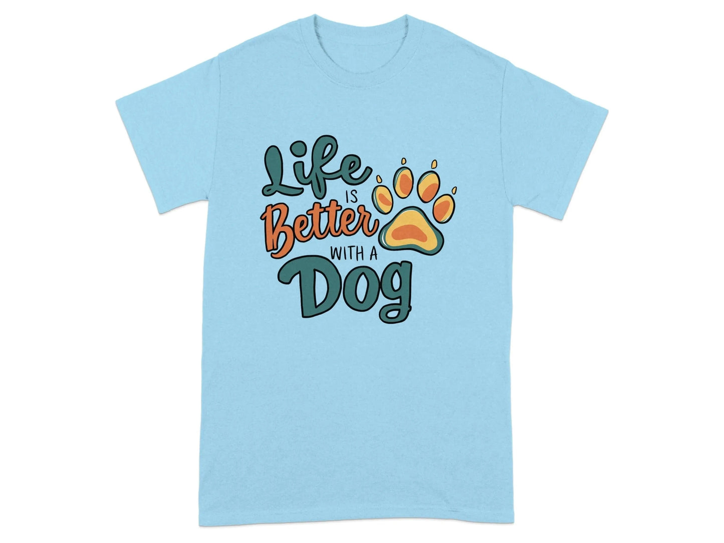 Life is Better with a Dog Printed T-Shirts Sky T-shirt