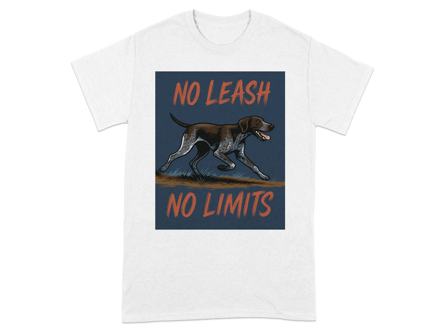 No Leash No Limits German Shorthaired Pointer T-Shirts T-shirt