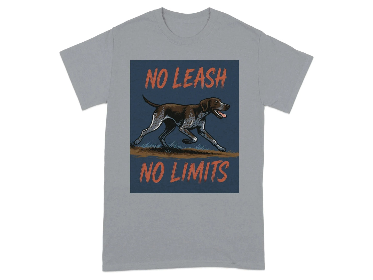 No Leash No Limits German Shorthaired Pointer T-Shirts T-shirt