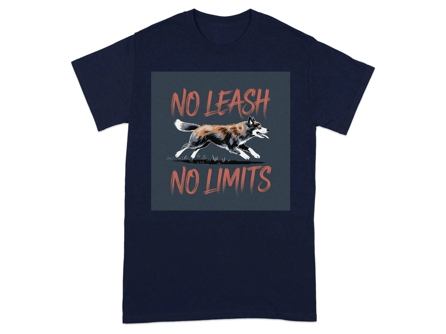 No Leash No Limits Motivational Dog Lovers T-Shirts Navy Blue T-shirt