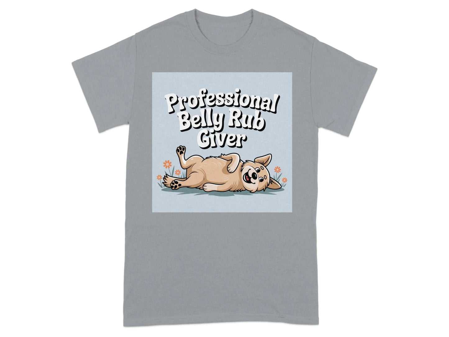 Professional Belly Rub Giver Cute Dog T-Shirts Gravel T-shirt