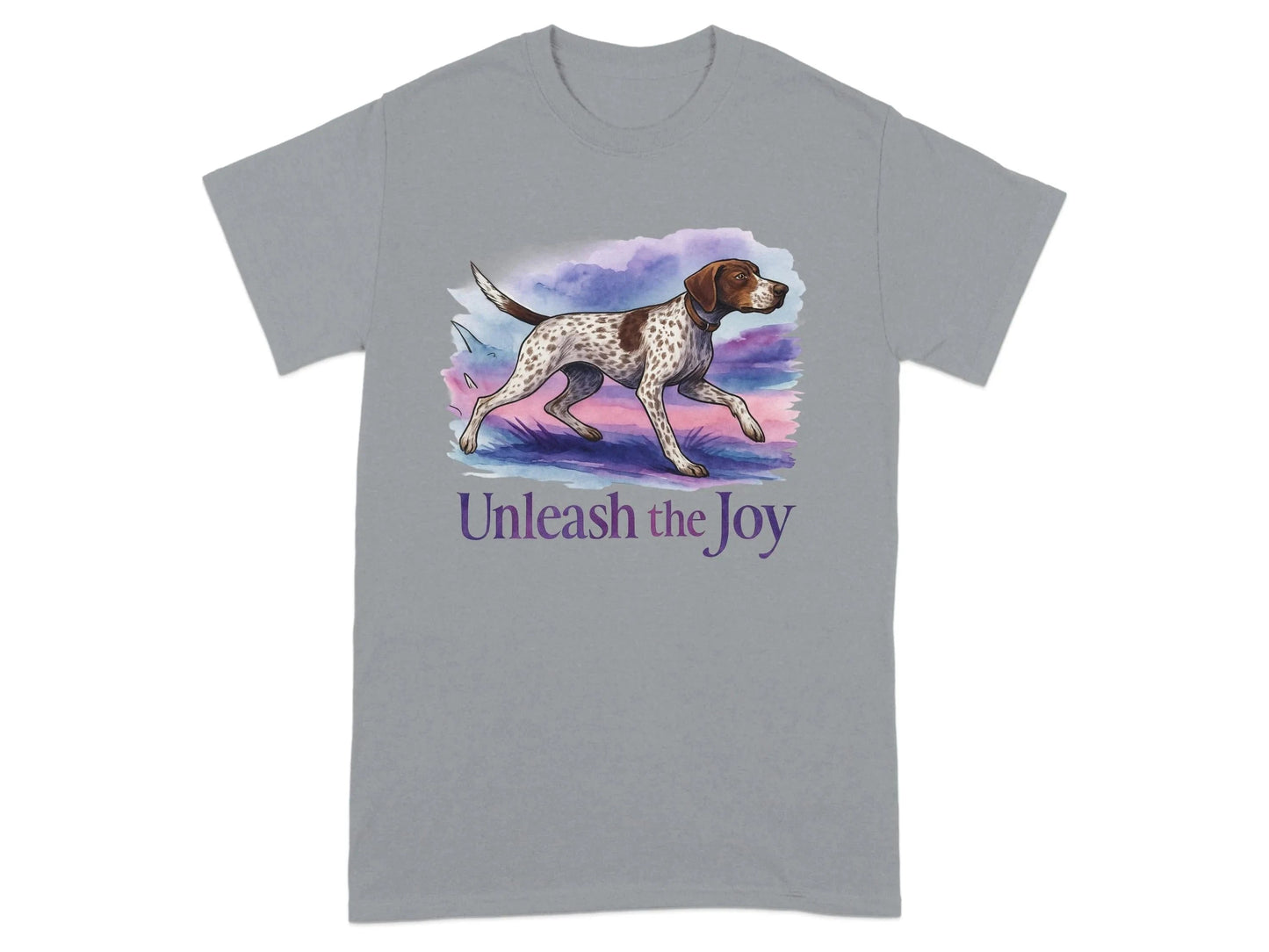 Unleash the Joy German Shorthaired Pointer T-Shirts T-shirt