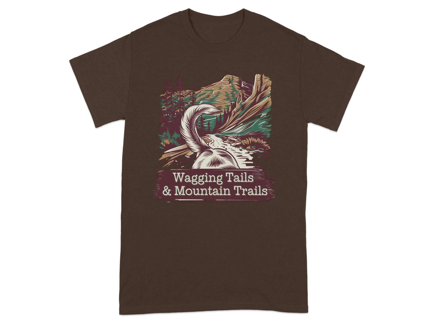Wagging Tails and Mountain Trails T-Shirts Dark Chocolate T-shirt