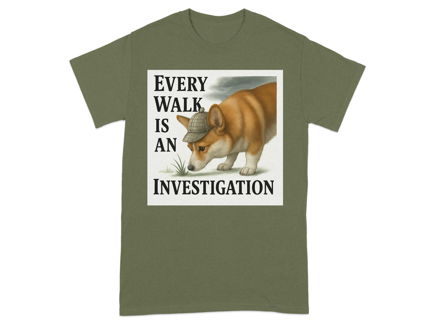 Every Walk Is An Investigation T-shirt product type