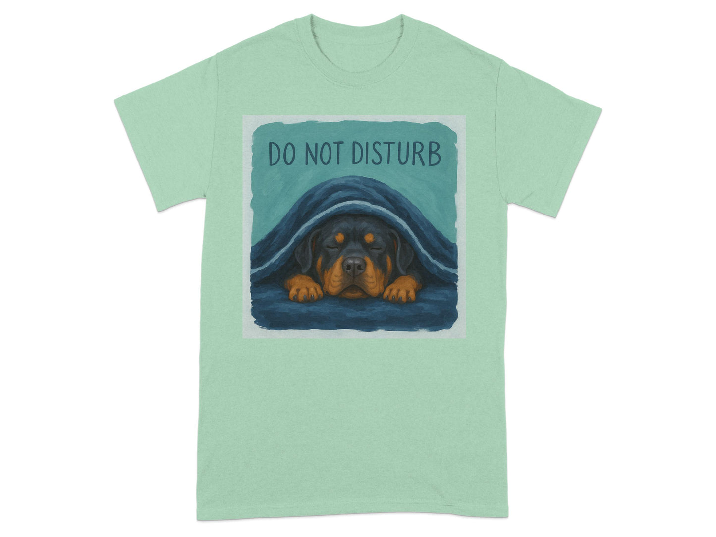 Do Not Disturb Dog Under Blanket Design T-shirt product
