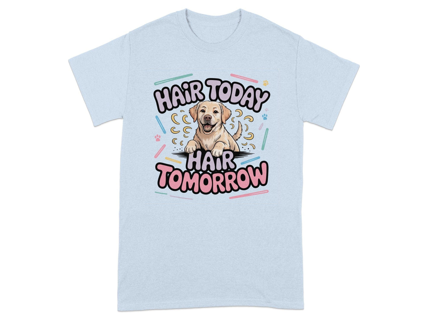 Hair Today Hair Tomorrow Dog Graphic Shirt product type